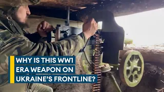 World's longest-serving machine gun still used on Ukraine frontline