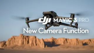 DJI Mavic 3 Pro｜New Camera Function