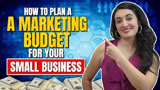 How to Plan a Marketing Budget for your Small Business