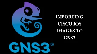 GNS3 Importing Cisco IOS Images Devices