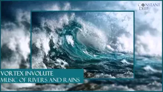 Vortex Involute - Music Of Rivers And Rains