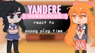 Yandere simulatore character react to poppy play time