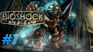 Bioshock. Прохождение № 1. Добро пожаловать в Восторг.