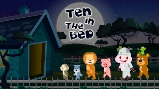 Ten In The Bed | Counting Song | Nursery Rhymes | Kids Song | Baby Rhymes | Children Videos