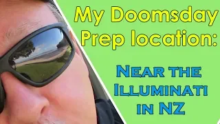 My Doomsday Prep Location: Near the Illuminati in New Zealand