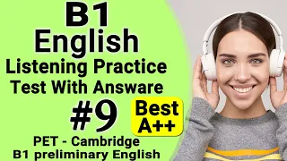 Listening B1 Cambridge Practice Test with Answers 2021, PET listening ingles b1 level listening 2020