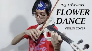 DJ Okawari - Flower Dance (violin cover)