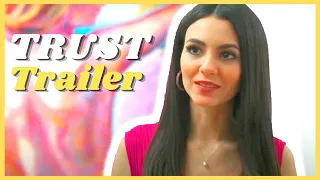 TRUST Trailer (2021) Victoria Justice