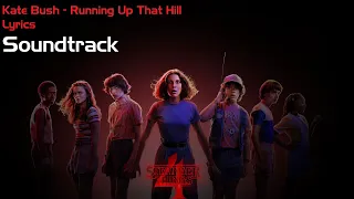 Kate Bush - Running Up That Hill [Stranger Things Season 4 Soundtrack] Lyrics