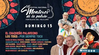 58° Monteros de la Patria Fortaleza del Folklore | Domingo 15