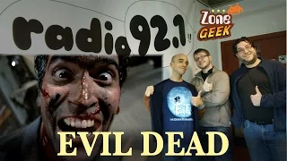 EVIL DEAD - Zone Geek à la radio (podcast)