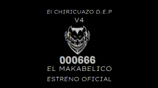 El Makabelico - El Chiricuazo V4 DEP (Audio Oficial) Del Récords 2023