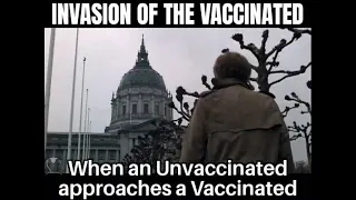 Invasion of the Vaccinated