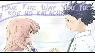 I am King [AMV] (Love The Way You Lie) Koe No Katachi