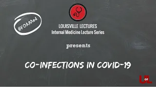 Co-infection in COVID-19 with Dr. Forest Arnold