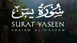 Surah Yaseen (Yaseen) | Tilawat By Sheikh Al-Hassan | سورة يس