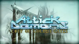 ATTICK DEMONS - "City Of Golden Gates" (Official Lyric Video)