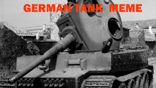 3 2 1 GO ww2 german tank meme