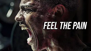 Feel the pain - Motivational Speech