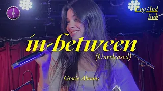 Gracie Abrams - in-between (Unreleased) | Lirik + Terjemahan Indo