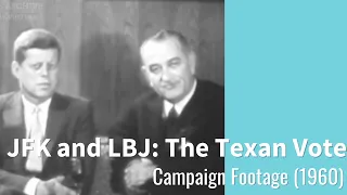 JFK and LBJ: The Texan Vote (1960)