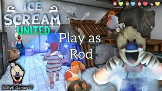 Ice Scream United Multiplayer Play as Rod Full Gameplay