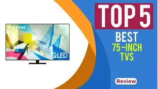 The 5 Best 75 Inch TVs Review for 2023 | Best 75-inch 4K TVs