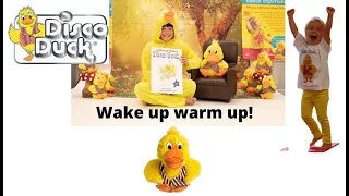 Wake Up Warm Up with Disco Duck