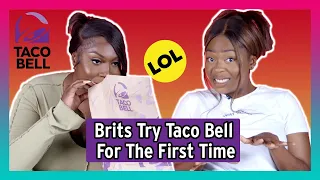 Brits Try Taco Bell For The First Time