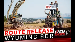 Wyoming BDR (WYBDR) Release! - ADVMoto Live! #31