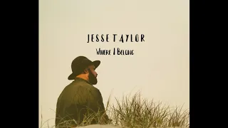 Jesse Taylor - Where I Belong (Official Audio)