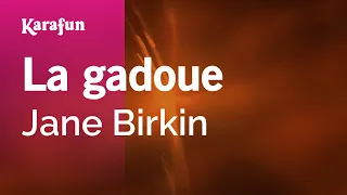 La gadoue - Jane Birkin | Karaoke Version | KaraFun