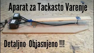 Kako napraviti Aparat za Tackasto Varenje