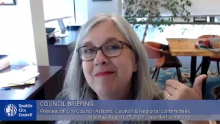 Seattle City Council Briefing 8/15/22