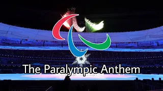 Paralympic Anthem | Beijing 2022 Winter Paralympic Opening Ceremony