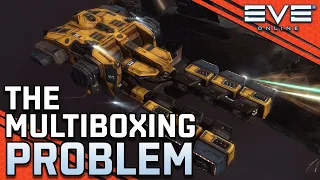 Is Multiboxing Killing EVE Online??