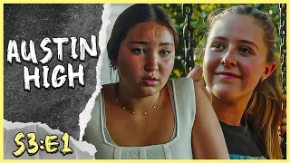 AUSTIN HIGH SERIES || Season 3 Ep: 1 || WE NEED TO TALK || High School Drama|| Trinity Johnston