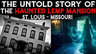 The Untold Story Of The Haunted Lemp Mansion - St. Louis - Missouri