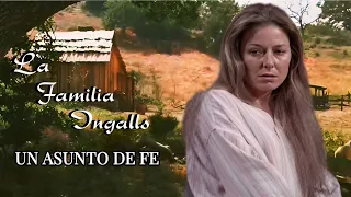 2-15) La Familia Ingalls: Un Asunto de Fe. La Casa de la Pradera. Mini Episodio. Little House