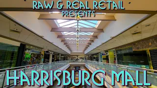 THE REAL TOURS: #18 Harrisburg Mall - Raw & Real Retail