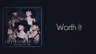 Fifth Harmony - Worth It (feat. Kid Ink) (Slowed + Reverb)