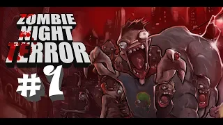 Zombie Night Terror Gameplay #1