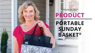 How to organize work on the go | Portable Sunday Basket | Organize 365 | Lisa Woodruff