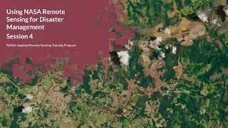 NASA ARSET: Monitoring Storms, Floods, and Landslides, Session 4/4