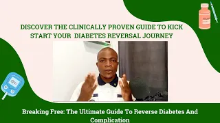 Discover The Clinically Proven Guide To Kickstart Your Diabetes Reversal Journey