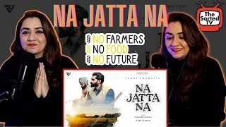 Na Jatta Na | | Laddi Chahal | Parmish Verma | Harp Farmer | Bani Reactions