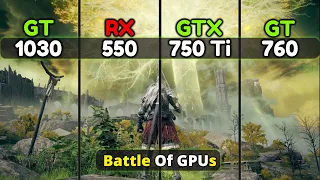 GT 1030 vs RX 550 vs GTX 750 Ti vs GTX 760 | Battle Of GPUs🔥