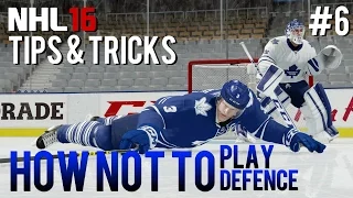 NHL 16: Tips & Tricks #6 - How NOT to Play Defense