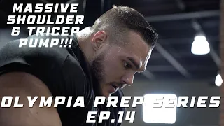 Nick Walker | OLYMPIA PREP SERIES! Ep. 14 | MASSIVE SHOULDER & TRICEP PUMP