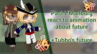 Past L'Manburg (DSMP) react to future animation + Tubbo's future + future Tubbo ||Speed x2||